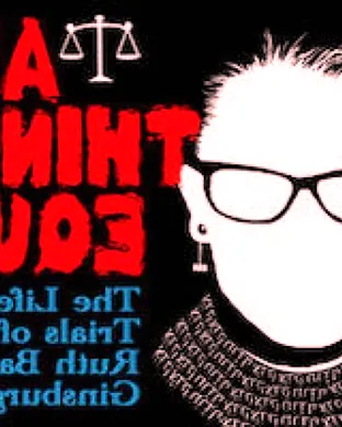 All Things Equal - The Life and Trials of Ruth Bader Ginsburg San Francisco
